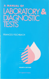 A Manual of Laboratory&diagnostic Tests | Frances Fischbach