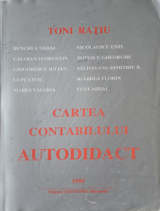 Cartea contabilului autodidact | Toni Ratiu
