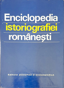 Enciclopedia istoriografiei romanesti | Stefan Stefanescu