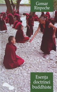 Esenta doctrinei buddhiste | Gonsar Rinpoche