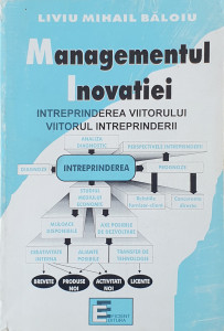 Managementul inovatiei | Liviu Mihail Baloiu