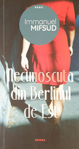 Necunoscuta din Berlinul de Est | Immanuel Mifsud