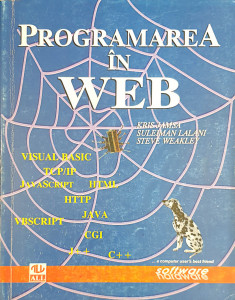 Programarea in WEB | Kris Jamsa, Suleiman Lalani, Steve Weakley