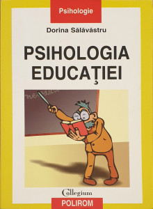 Psihologia educatiei | Doina Salavastru