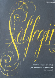 Solfegii pentru clasele V-VIII cu program suplimentar de muzica | Mircea Neagu