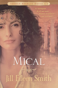Sotiile regelui David 1-Mical | Jill Eileen Smith