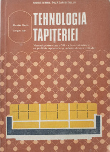 Tehnologia tapiteriei | Nicolae Marin, Longin Isar