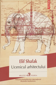 Ucenicul arhitectului | Elif Shafak