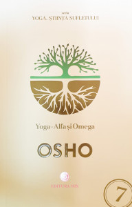 Yoga-Alfa si Omega | Osho