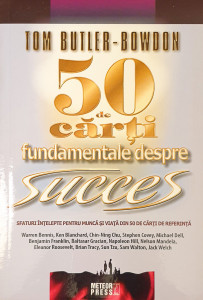 50 de carti fundamentale despre succes | Tom Butler-Bowdon