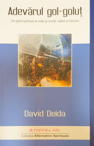 Adevarul gol-golut | David Deida