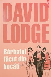 Barbatul facut din bucati | David Lodge