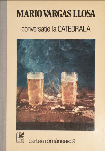 Conversatie la catedrala | Mario Vargas Llosa