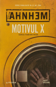 Fabian Risk 4-Motivul X | Stefan Ahnhem