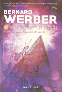 Furnicile * Ziua furnicilor * Revolutia furnicilor | Bernard Werber