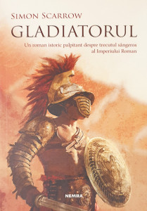 Gladiatorul | Simon Scarrow