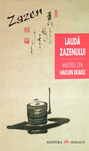 Lauda Zazenului | Ekaku Hakuin