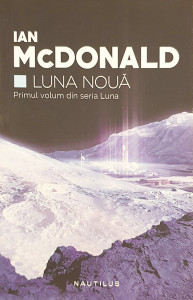 Luna 1-Luna noua | Ian McDonald