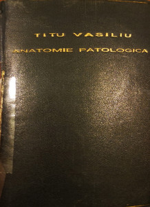 Manual de anatomie patologica clinica | Titu Vasiliu