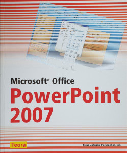 Microsoft Office Power Point 2007 | Steve Johnson