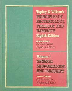 Principles of Bacteriology, Virology and Imunity | W. W. C. Topley, G. S. Wilson