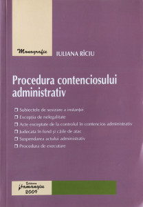 Procedura contenciosului administrativ | Iuliana Riciu