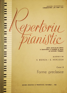 Repertoriu pianistic-caiet 3-Forme preclasice | E. Borza, E. Hertegh