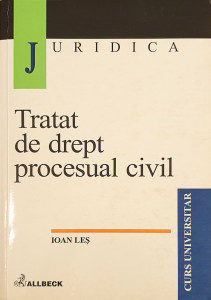 Tratat de drept procesual civil | Ioan Les