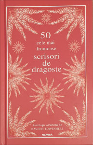 50 cele mai frumoase scrisori de dragoste | David H. Lowenherz