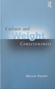 Culture and Weight Consciousness | Mervat Nasser