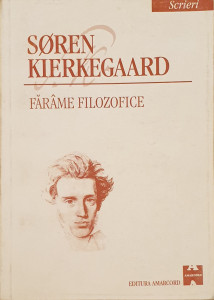 Farame filozofice | Soren Kierkegaard