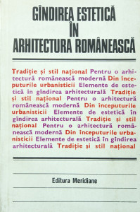 Gandirea estetica in arhitectura romaneasca | ***