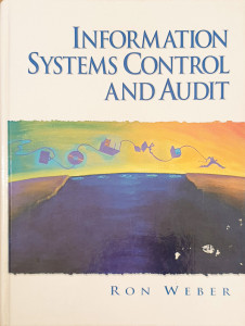 Information Systems Control and Audit | Ron Weber