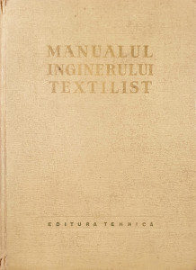 Manualul inginerului textilist | ***