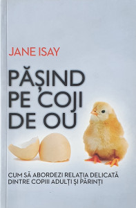 Pasind pe coji de ou | Jane Isay