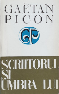 Scriitorul si umbra lui | Gaetan Picon