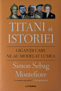 Titani ai istoriei | Simon Sebag Montefiore