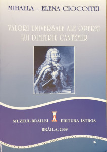 Valori universale ale operei lui Dimitrie Cantemir | Mihaela-Elena Ciocoitei