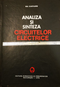 Analiza si sinteza circuitelor electrice | Gh. Cartianu