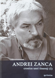Cronica unei tinereti | Andrei Zanca