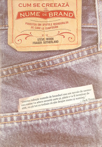 Cum se creeaza un nume de brand | Steve Rivkin, Fraser Sutherland