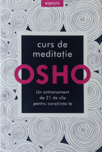 Curs de meditatie | Osho