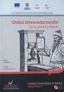 Ghidul tehnoredactorului de la print la eBook | Vlad Puescu, Victor Jalba-Soimaru