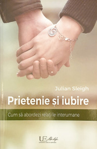 Prietenie si iubire | Julian Sleigh