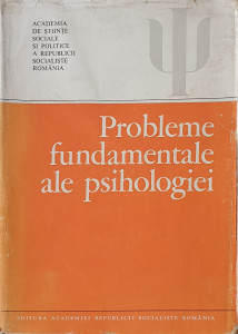 Probleme fundamentale ale psihologiei | ***