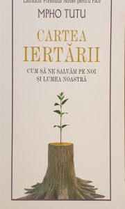 Cartea iertarii | Desmond Tutu, Mpho Tutu