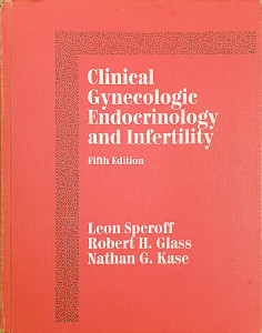 Clinical Gynecologic Endocrinology and Infertility | Leon Speroff, Robert H. Glass, Nathan G. Kase