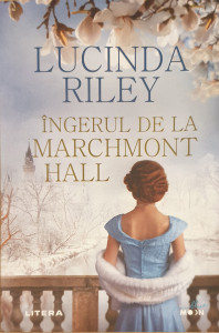 Ingerul de la Marchmont Hall | Lucinda Riley