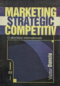 Marketing strategic competitiv | Victor Danciu