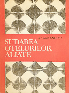 Sudarea otelurilor aliate | Iulian Anghel